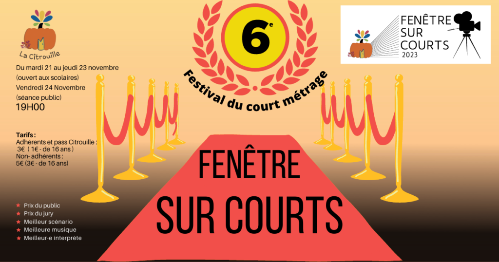 Festival "Fenêtre sur Courts" vendredi 24 novembre 2023 à 19h à la Citrouille !