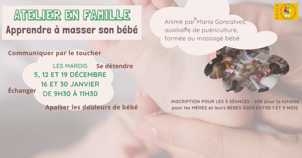 Ateliers parent-bébé "Massage-bébés" Mardis 5, 12, 19 décembre et 16 et 30 janvier de 9h30 à 11h30 à La Citrouille