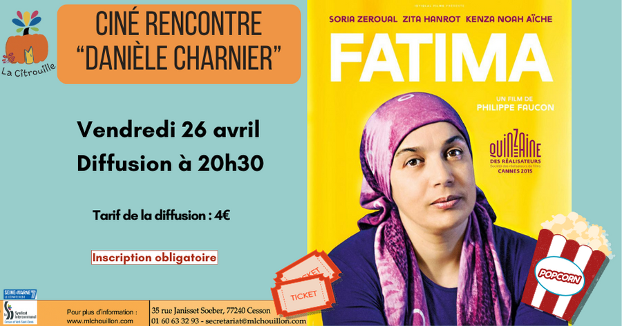 Diffusion du film "Fatima" de Philippe Faucon le 26 avril 2024 à 20h30 à La Citrouille de Cesson Vert-Saint-Denis