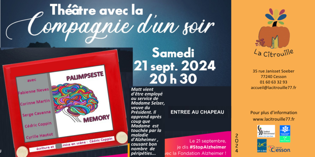 THÉ TRE « PALIMPSESTE MEMORY" Par La Compagnie d'un Soir Samedi 21 septembre 2024 à 20h30 à La Citrouille de Cesson Vert-Saint-Denis
