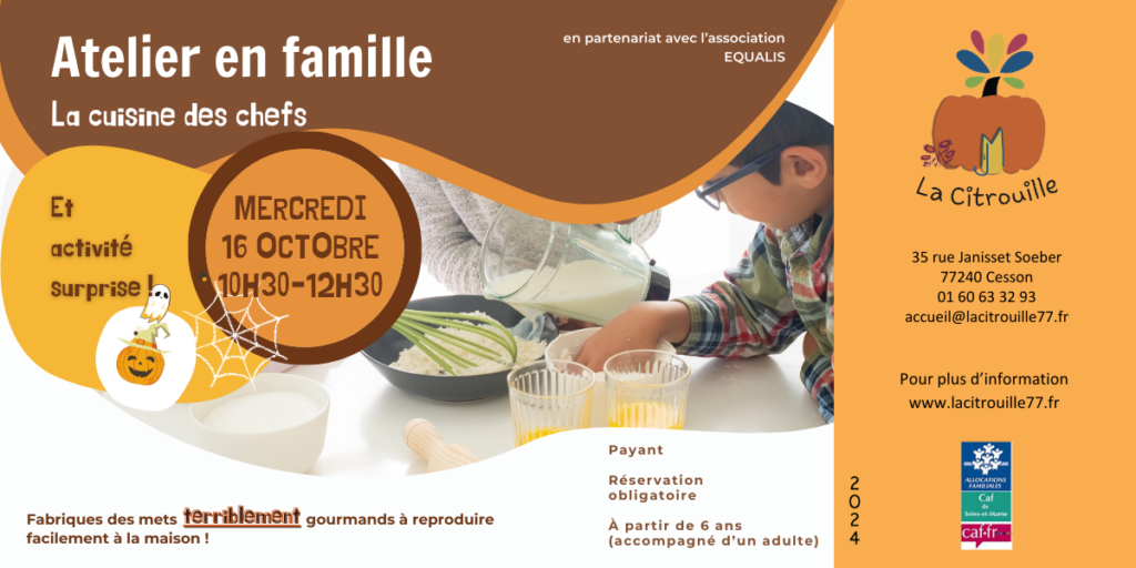 Atelier en famille “La cuisine des chefs” Mercredi 16 octobre de 10h30 à 12h30 à La Citrouille, MJC Centre social de Cesson Vert-Saint-Denis