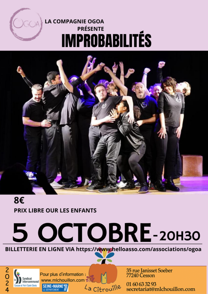 les improbabilités d'Ogoa 
Samedi 5 octobre à 20 h 30 à La Citrouille, MJC de Cesson Vert-Saint-Denis