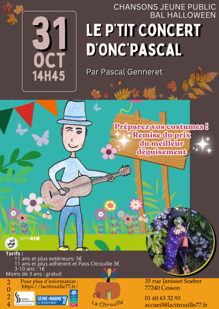 “Le p’tit concert d’onc’Pascal” par Pascal Genneret - Jeudi 31 octobre 2024 à 14h45 à La Citrouille, MJC Centre social de Cesson Vert-Saint-Denis