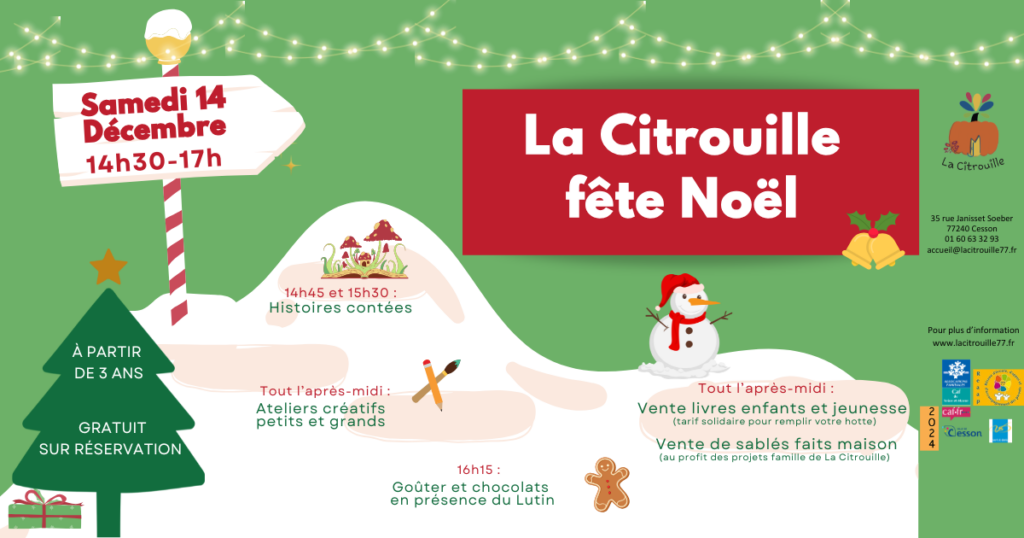 La Citrouille fête Noël Samedi 14 décembre de 14h30 à 17h à La Citrouille, MJC centre social de Cesson Vert-Saint-Denis