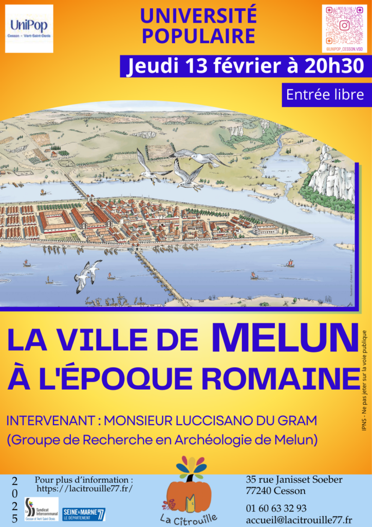 La ville de Melun à l'époque romaine Jeudi 13 février 2025 à 20h30 à La Citrouille, MJC Centre social de Cesson Vert-Saint-Denis