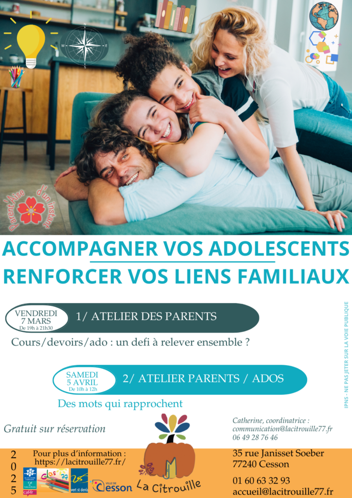 Ateliers parents-collégiens : Cours, devoirs, ado : un défi à relever ensemble ? Des mots qui rapprochent... Le 7 mars 2025 de 19h à 21h30 et/ou le samedi 5 avril  à La Citrouille, MJC Centre social de Cesson Vert-Saint-Denis