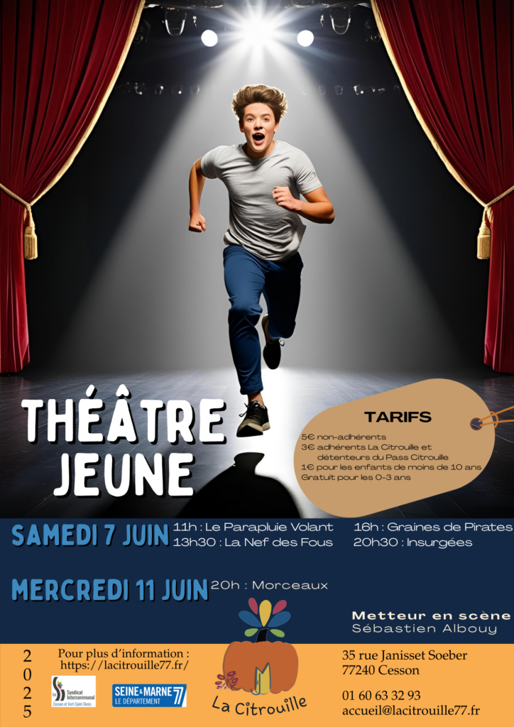 Représentations du théâtre Jeune Samedi 7 juin à 11h, 14h, 16h, 20h30 et Mercredi 11 juin à 20h à La Citrouille, MJC Centre social de Cesson Vert-Saint-Denis