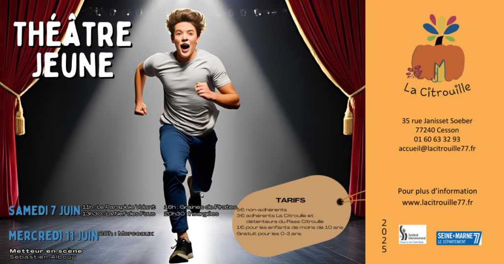 Représentations du théâtre Jeune Samedi  7 juin à 11h, 14h, 16h, 20h30 et Mercredi 11 juin à 20h à La Citrouille, MJC Centre social de Cesson Vert-Saint-Denis