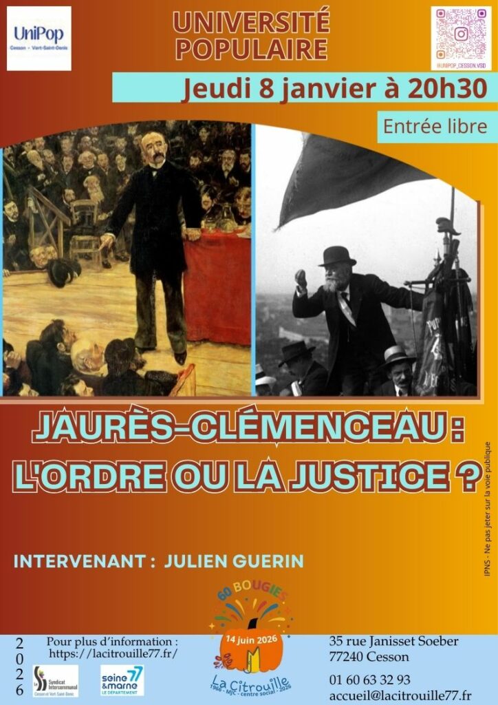 Université populaire : Jaurès-Clémenceau : l'Ordre ou la Justice ? Jeudi 8 janvier 2026 à 20h30 à La Citrouille, MJC Centre social de Cesson Vert-Saint-Denis<