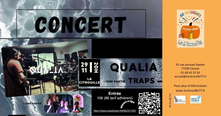 Concert avec QUALIA et le groupe Traps Samedi 29 novembre 2025 à 20h à La Citrouille, MJC Centre social de Cesson Vert-Saint-Denis