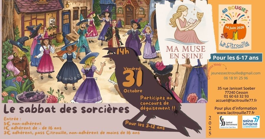 “Le sabbat des sorcières”, spectacle Vendredi 31 octobre à 14h à La Citrouille, MJC Centre social de Cesson Vert-Saint-Denis