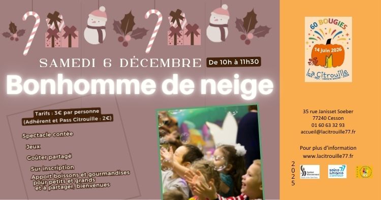 Samedi 6 décembre 10h-11h30 à La Citrouille, MJC Centre social de Cesson Vert-Saint-Denis