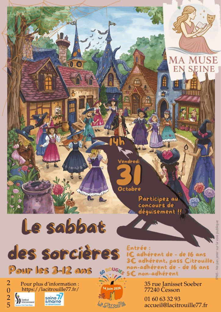 “Le sabbat des sorcières”, spectacle Vendredi 31 octobre à 14h à La Citrouille, MJC Centre social de Cesson Vert-Saint-Denis