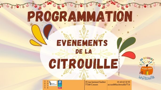 Programmation des événements de La Citrouille de Cesson Vert-Saint-Denis de décembre 2025 à février 2026.