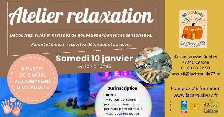 Atelier relaxation - Samedi 10 janvier de 10h à 10h45 A partir de 6 mois, accompagné d'un adulte.