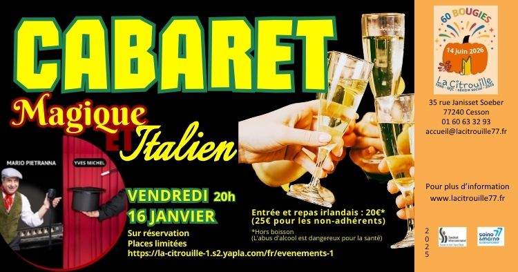 CABARET MAGIQUE ET ITALIEN Vendredi 16 janvier à 20h à La Citrouille de Cesson Vert-Saint-Denis