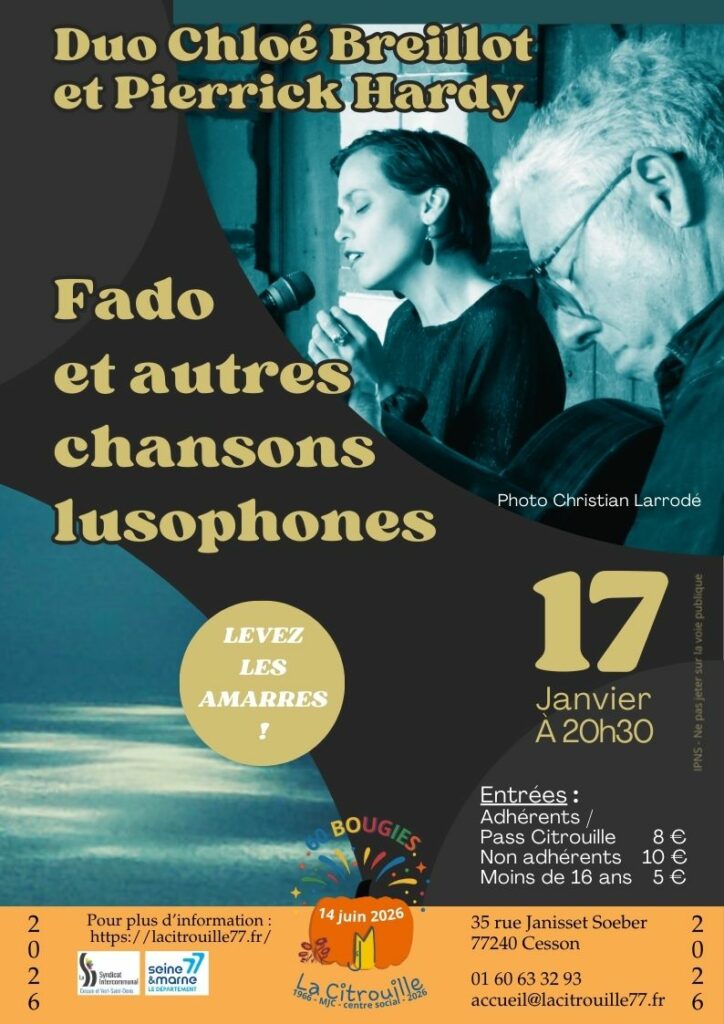 Duo Chloé Breillot et Pierrick Hardy - Fado et autres chansons lusophones
Samedi 17 janvier 2026 à 20h30 à La Citrouille de Cesson Vert-Saint-Denis