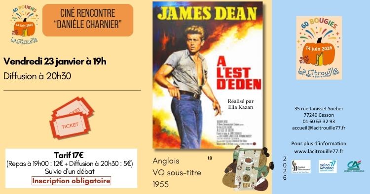 Collation, projection, débat : « A l'est d'Eden » d’Elia Kazan - Vendredi 23 janvier 2025 à 19h à La Citrouille de Cesson Vert-Saint-Denis
