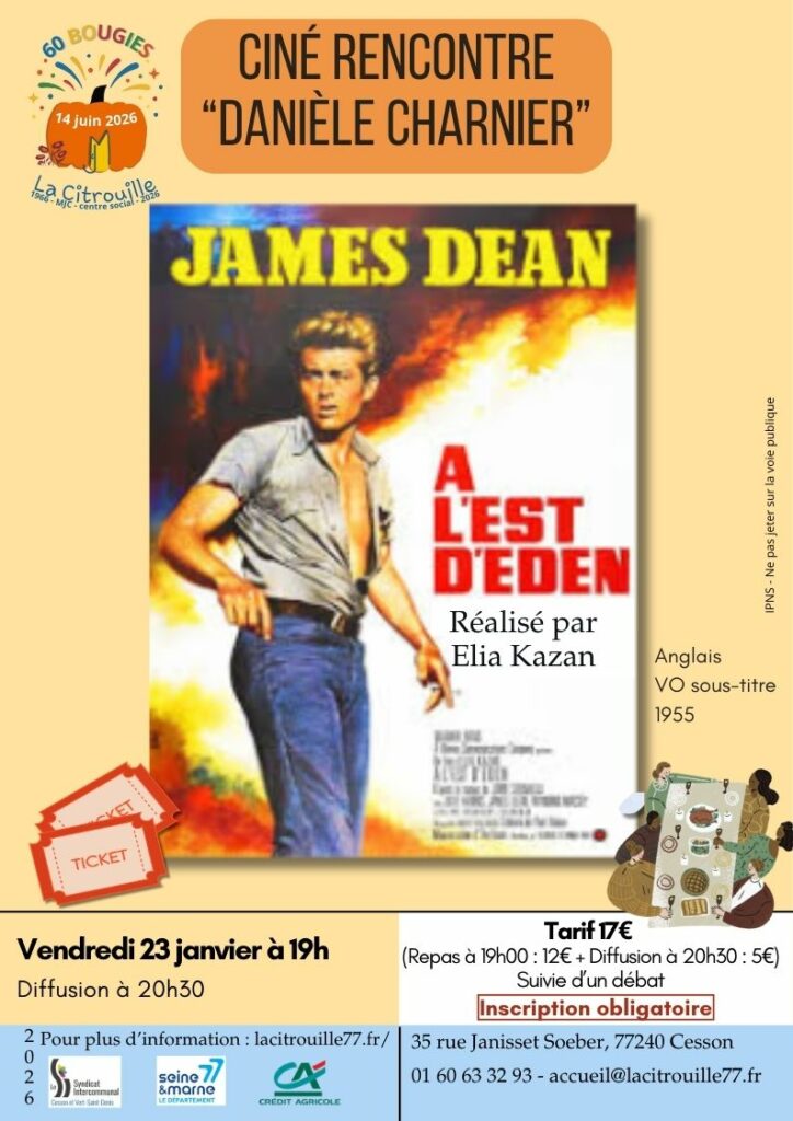 Collation, projection, débat : « A l'est d'Eden » d’Elia Kazan - 
Vendredi 23 janvier 2025 à 19h à La Citrouille de Cesson Vert-Saint-Denis