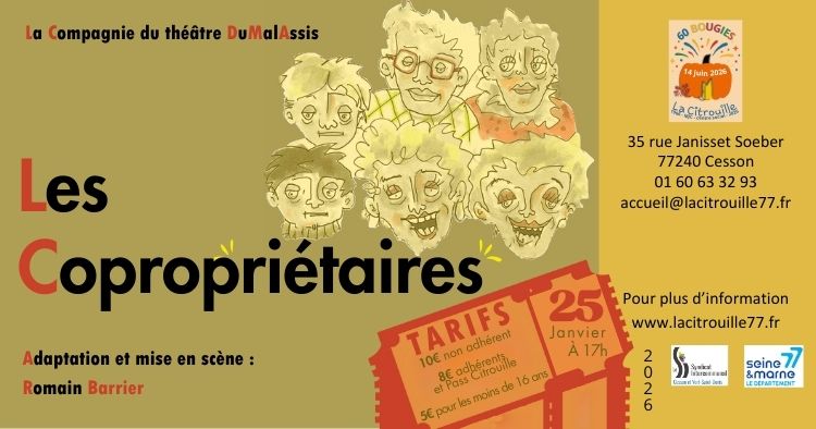 "Les co-propriétaires" présenté par la Compagnie du théâtre DuMalAssis, Dimanche 25 janvier 2026 à 17h à La Citrouille, MJC Centre social de Cesson Vert-Saint-Denis