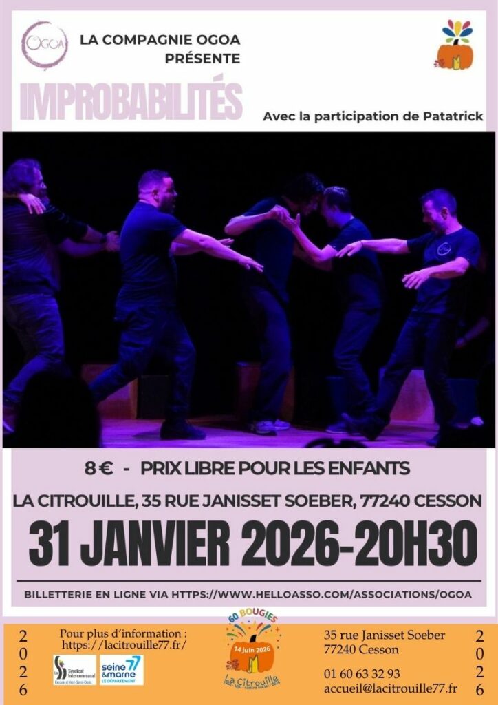Les Improbabilités d’Ogoa
Samedis 31 janvier, 11 avril 2026 à 20h30 à La Citrouille de Cesson Vert-Saint-Denis