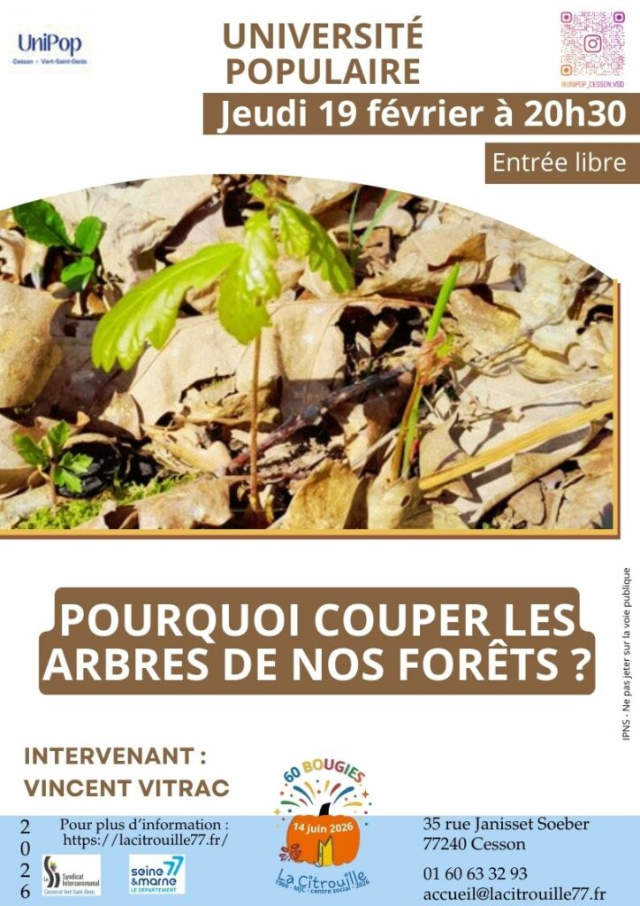 Université populaire : Conférence du 19 février 2026 : Pourquoi couper les arbres de nos forêts ?