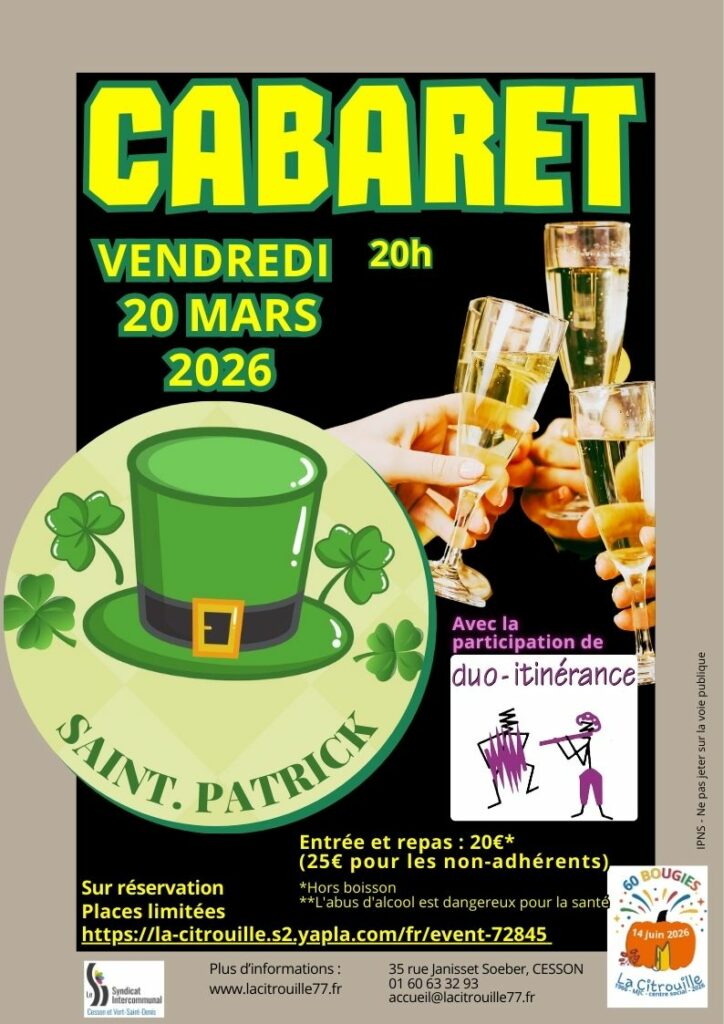 Cabaret de la Saint Patrick
Vendredi 20 mars 2026 à 20 heures à La Citrouille de Cesson Vert-Saint-Denis