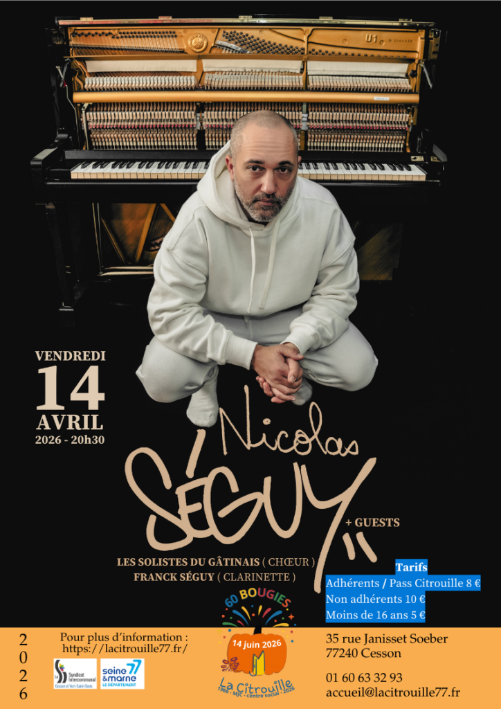 Concert de Nicolas Séguy
Vendredi 10 avril à 20h30 à La Citrouille de Cesson Vert-Saint-Denis