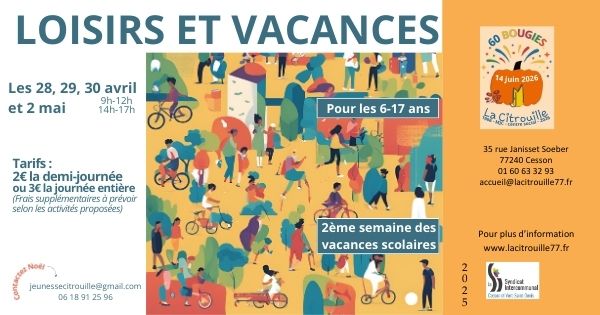 Loisirs et vacances Les 28, 29, 30 avril et 2 mai 2026 à La Citrouille de Cesson Vert-Saint-Denis
