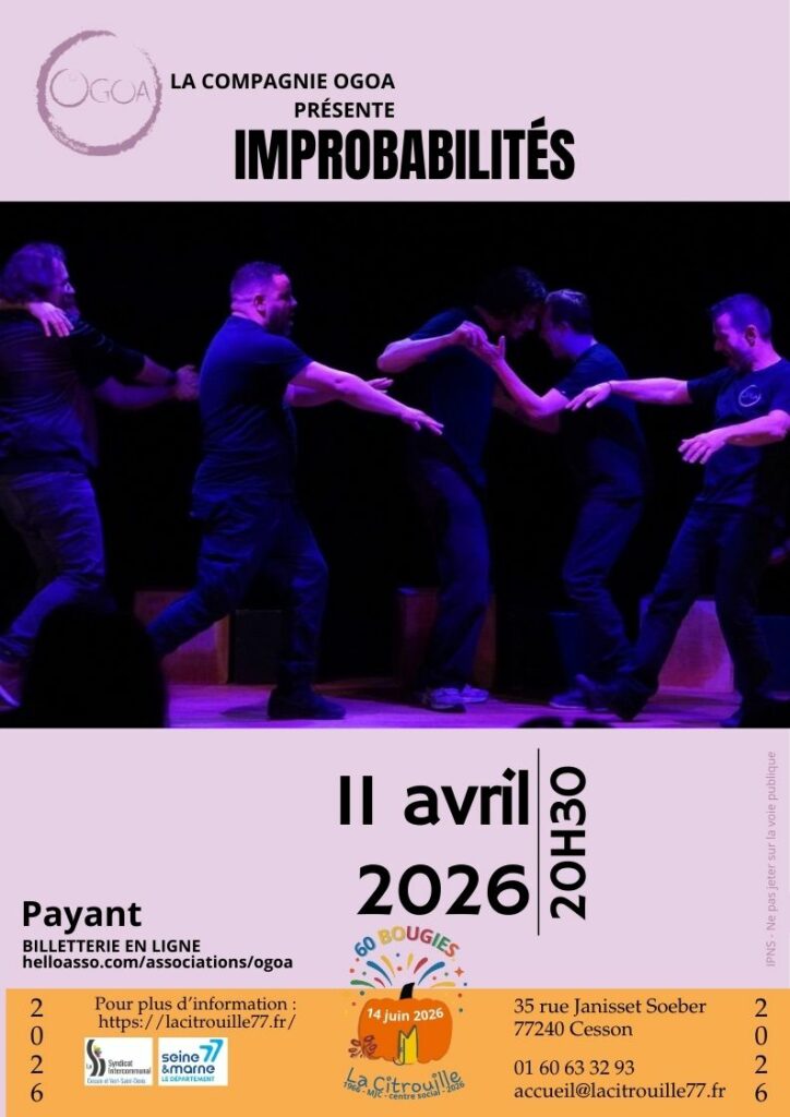 Les Improbabilités d’Ogoa
Samedis 11 avril 2026 à 20h30 à La Citrouille de Cesson Vert-Saint-Denis