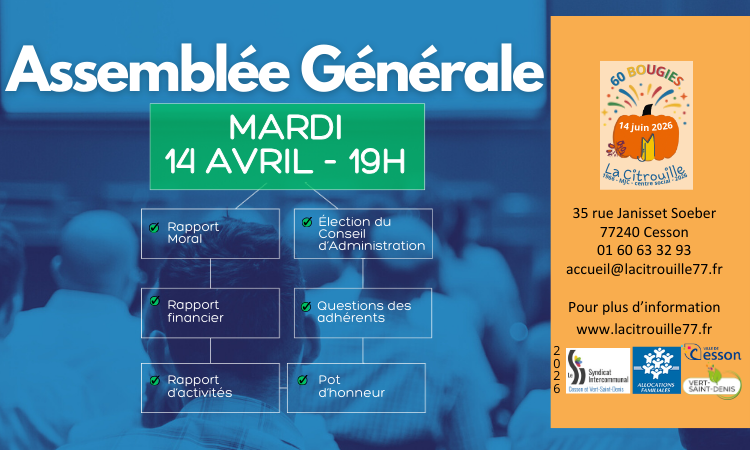 Assemblée générale Mardi 14 avril 2026 à 20h à La Citrouille, MJC centre social de Cesson Vert-Saint-Denis