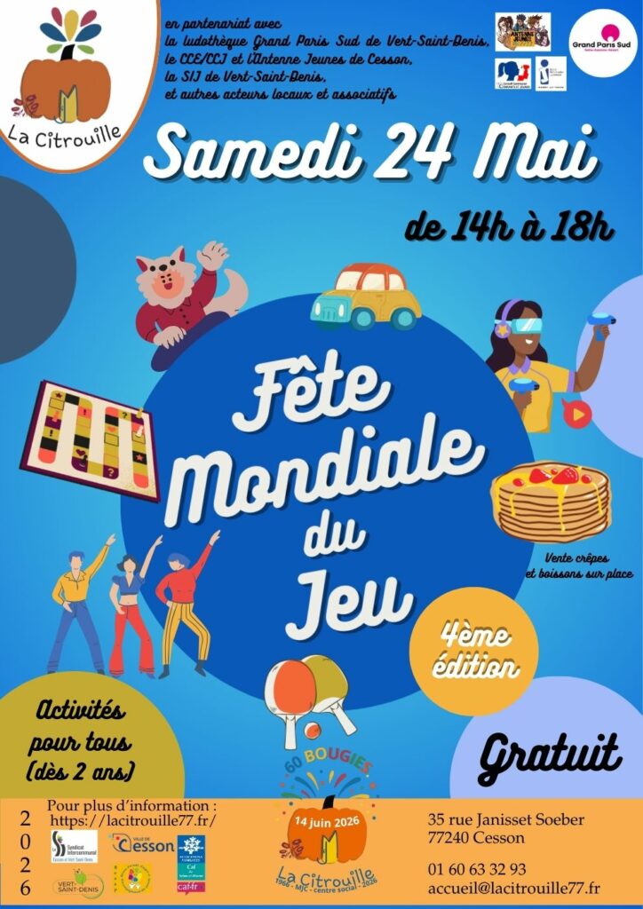 Fête Mondiale du Jeu - 4ème édition
Samedi 30 mai 2026 de 14h à 18h à La Citrouille, centre social et culturel de Cesson Vert-Saint-Denise