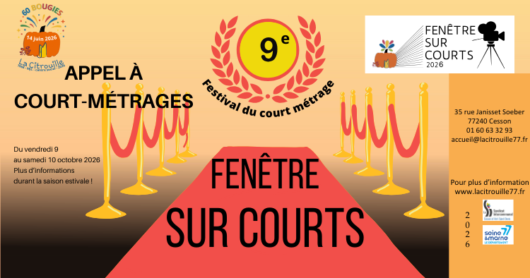 APPEL À COURTS-MÉTRAGES – FESTIVAL "FENÊTRE SUR COURTS" de Cesson Vert-Saint-Denis jusqu'au 30 avril (soirée le 10 octobre 2026)