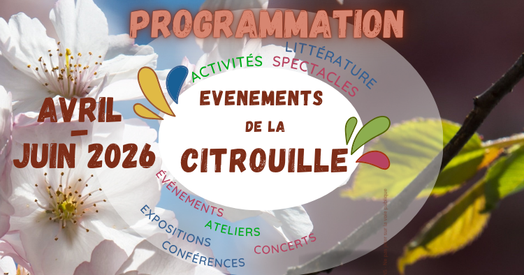 Découvrez la programmation de La Citrouille ! Jusqu'à juin 2026, notre MJC centre social vous embarque dans des aventures où curiosité, rencontres et créativité sont au rendez-vous.