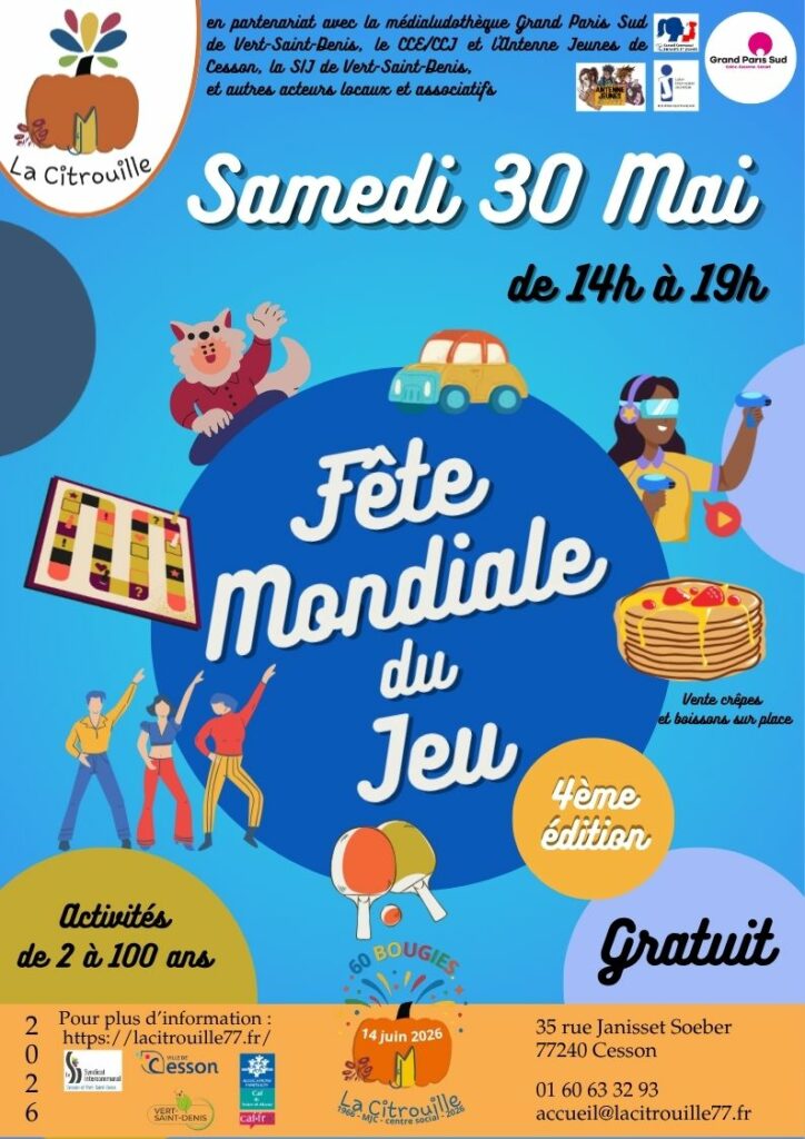 Fête Mondiale du Jeu - 4ème édition
Samedi 30 mai 2026 de 14h à 19h à La Citrouille, centre social et culturel de Cesson Vert-Saint-Denise
