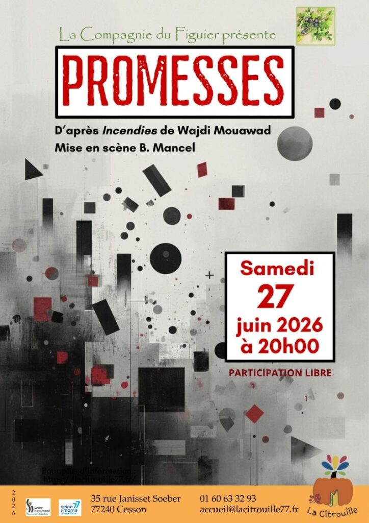 “Promesses” : représentation théâtrale par la compagnie du Figuier
Dimanche 27 juin 2026 à 20h à La Citrouille de Cesson Vert-Saint-Denis