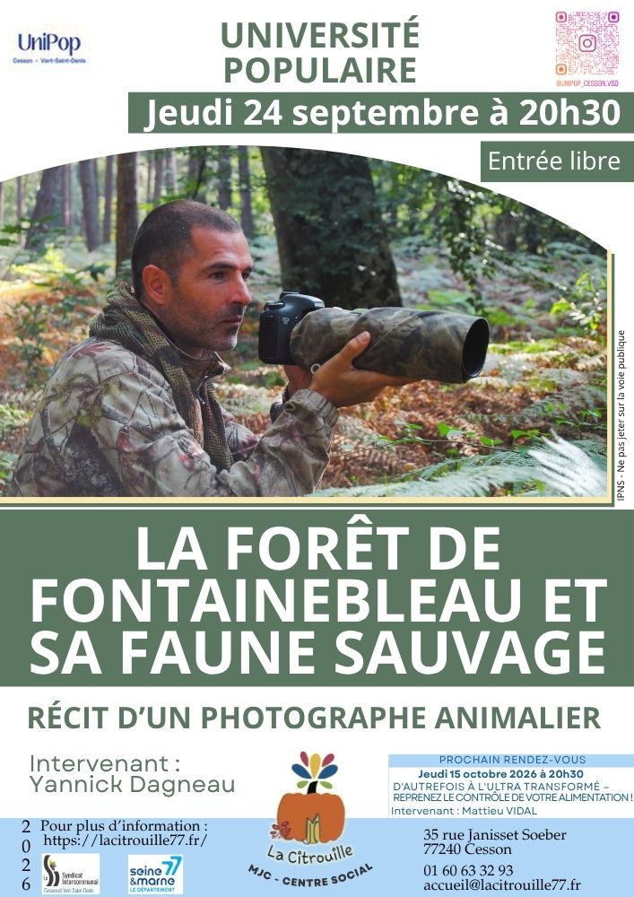 Université populaire : La forêt de Fontainebleau et sa faune sauvage - Récit d’un photographe animalier Jeudi 24 septembre 2026 à 20h30 à La Citrouille de Cesson Vert-Saint-Denis