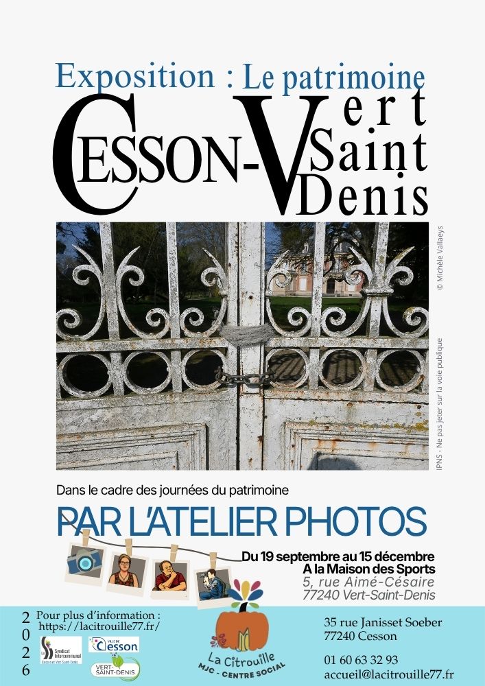 Exposition photo - le patrimoine de Cesson Vert-Saint-Denis Du 19 septembre au 15 décembre 2026 à la Maison des Sports 5 rue Aimée Césaire 77240 Vert-Saint-Denis