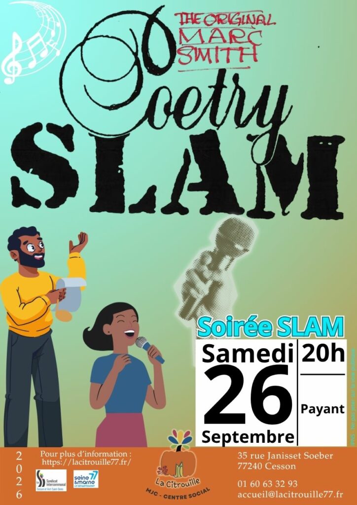 La 1ère Journée Mondiale du Slam de Poésie pour célébrer 40 ans de Slam
Samedi 26 septembre 2026 à La Citrouille de Cesson Vert-Saint-Denis