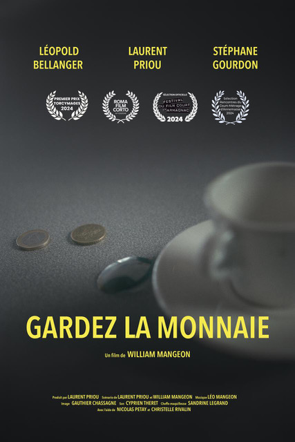 Affiche du court métrage « Gardez la monnaie »