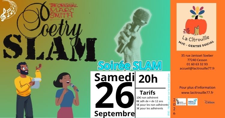 La 1ère Journée Mondiale du Slam de Poésie pour célébrer 40 ans de Slam Samedi 26 septembre 2026 à La Citrouille de Cesson Vert-Saint-Denis