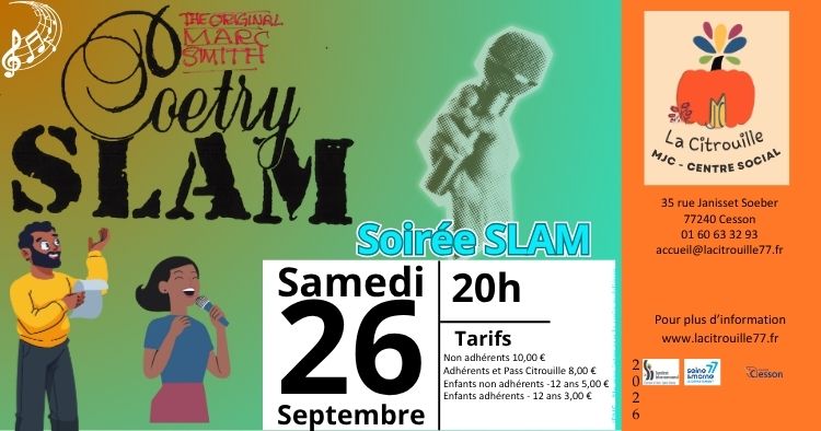 La 1ère Journée Mondiale du Slam de Poésie pour célébrer 40 ans de Slam Samedi 26 septembre 2026 à La Citrouille de Cesson Vert-Saint-Denis