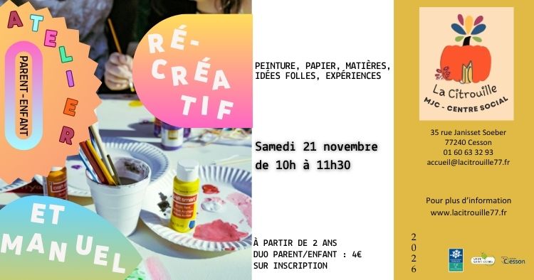 Atelier (ré)créatif et manuel Samedi 21 novembre de 10h à 11h30 à La Citrouille, MJC centre social de Cesson Vert-Saint-Denis