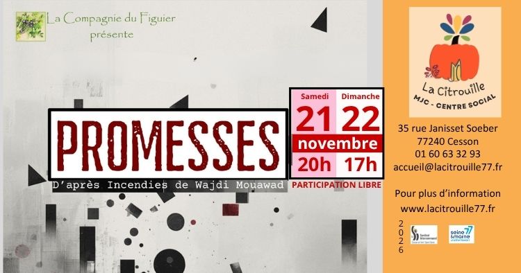 Théâtre - Promesses, par la compagnie du figuier Samedi 21 novembre à 20h et dimanche 22 novembre à 17h à La Citrouille, MJC centre social de Cesson Vert-Saint-Denis